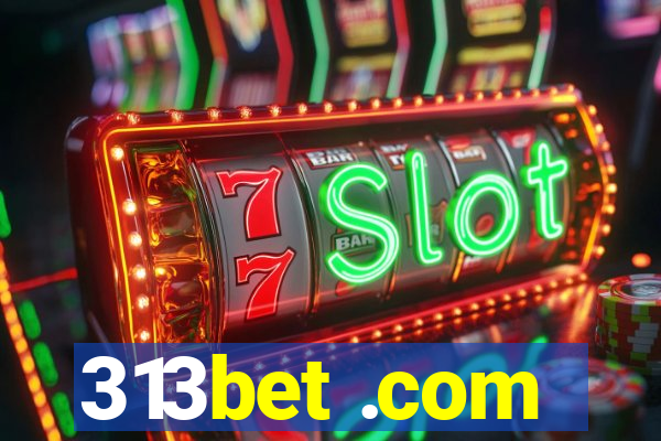 313bet .com